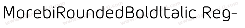 MorebiRoundedBoldltalic Reg字体转换